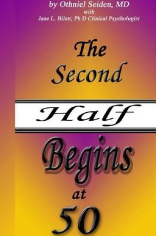 Cover of The Second Half Begins at 50