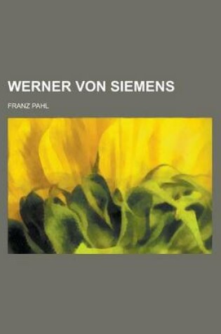 Cover of Werner Von Siemens