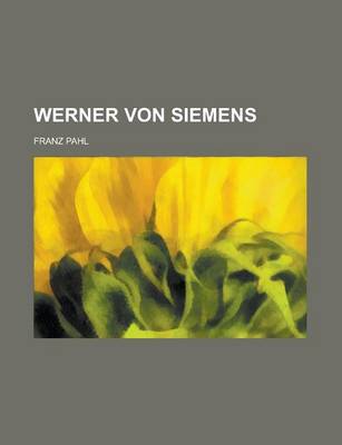 Book cover for Werner Von Siemens