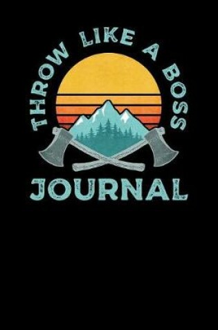 Cover of Throw Like A Boss Journal