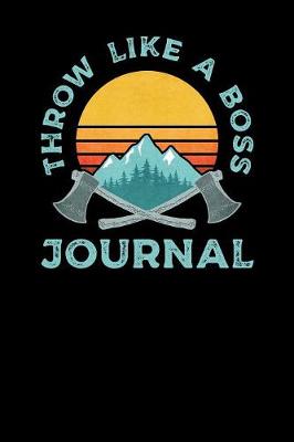 Book cover for Throw Like A Boss Journal