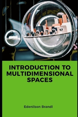Book cover for Introduction to Multidimensional Spaces