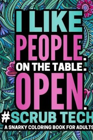 Cover of I Like People. On The Table. Open. Scrub Tech Coloring Book