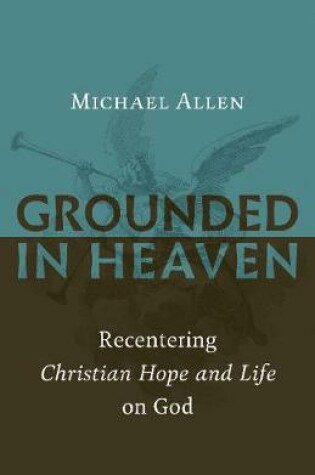 Cover of Grounded in Heaven