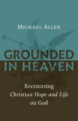 Book cover for Grounded in Heaven