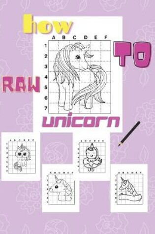 Cover of How To Draw Unicorn