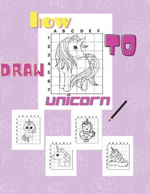 Book cover for How To Draw Unicorn