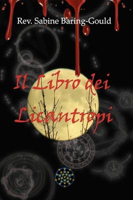 Book cover for Il Libro dei Licantropi