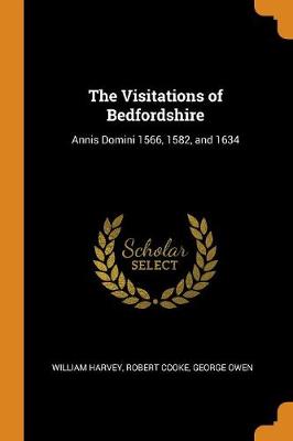 Book cover for The Visitations of Bedfordshire