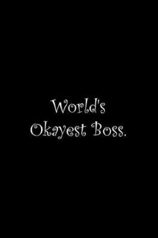 Cover of World's Okayest Boss