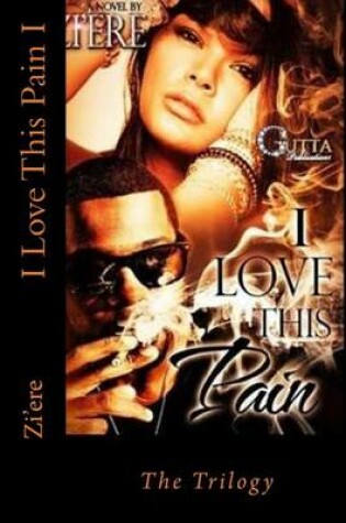 Cover of I Love This Pain I