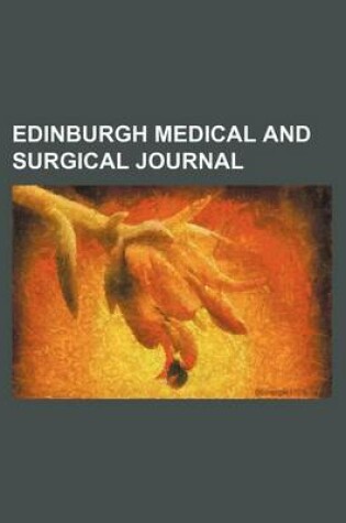 Cover of Edinburgh Medical and Surgical Journal (Volume 78)