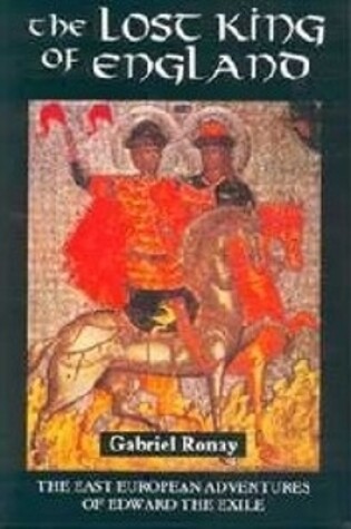 Cover of The Lost King of England