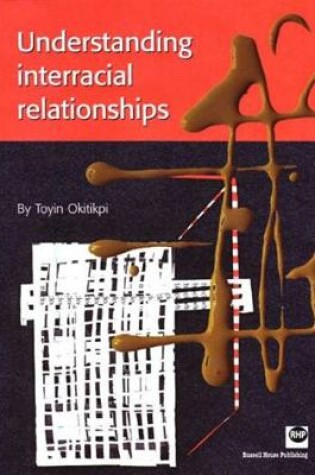 Cover of Understanding Interracial Relationships