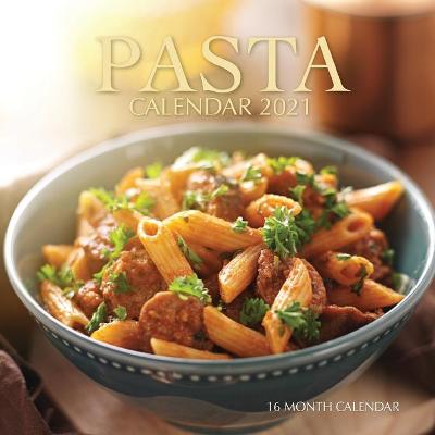 Book cover for Pasta Calendar 2021