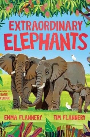 Cover of Extraordinary Elephants