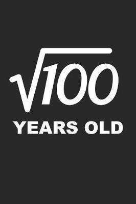 Book cover for 10th Birthday Square Root of 100