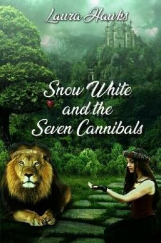 Cover of Snow White and the Seven Cannibals