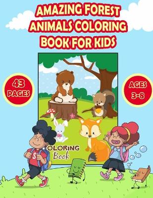 Book cover for Amazing Forest Animals Coloring Book For Kids