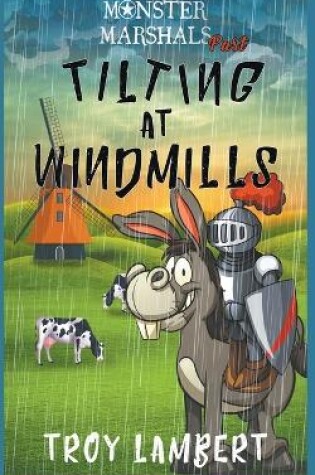 Cover of Tilting at Windmills