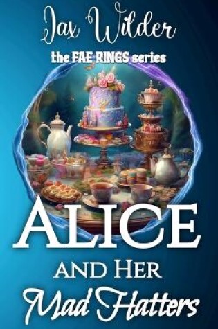 Cover of Alice and Her Mad Hatters