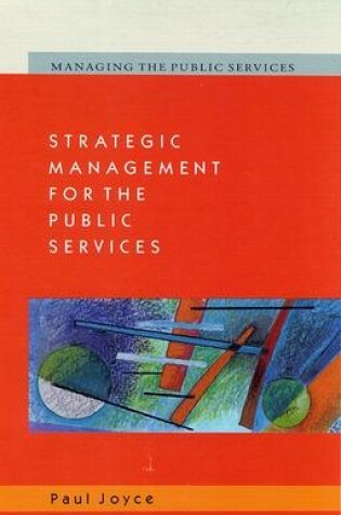 Cover of Strategic Management for the Public Services