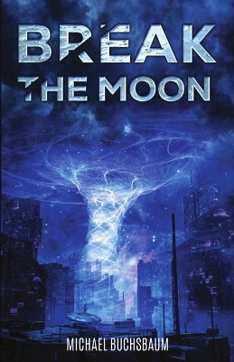 Book cover for Break the Moon