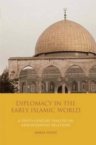 Cover of Diplomacy in the Early Islamic World