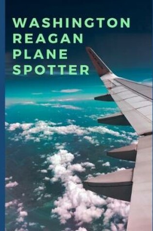 Cover of Washington Regan Plane Spotter