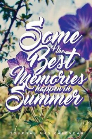 Cover of Some of the Best Memories Happen in Summer