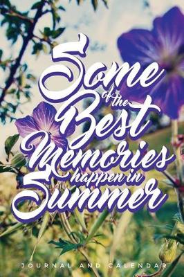 Book cover for Some of the Best Memories Happen in Summer