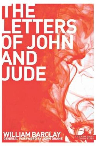 Cover of New Daily Study Bible The Letters of John and Jude