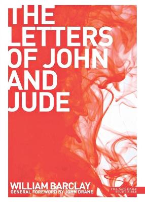 Book cover for New Daily Study Bible The Letters of John and Jude