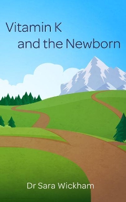 Book cover for Vitamin K and the Newborn