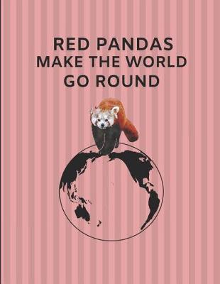 Book cover for Red Pandas Make the World Go Round