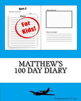 Book cover for Matthew's 100 Day Diary