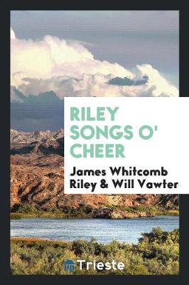 Book cover for Riley Songs O' Cheer