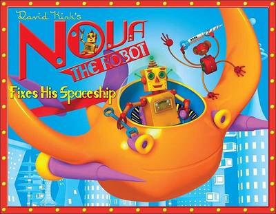 Book cover for Nova the Robot Fixes His Spaceship