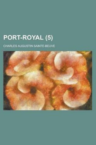 Cover of Port-Royal (5 )