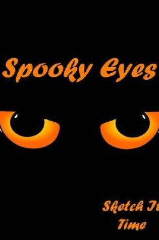 Cover of Spooky Eyes Skech It Time