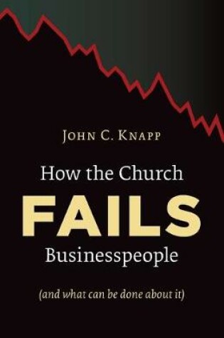 Cover of How the Church Fails Businesspeople