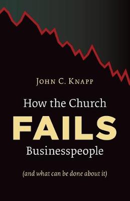 Book cover for How the Church Fails Businesspeople