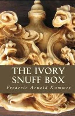 Book cover for The Ivory Snuff Box illustrated