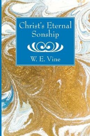 Cover of Christ's Eternal Sonship