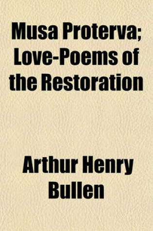 Cover of Musa Proterva; Love-Poems of the Restoration
