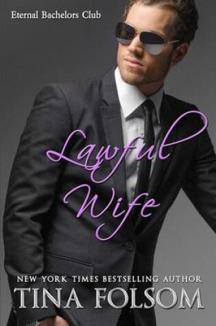 Cover of Lawful Wife (Eternal Bachelors Club)