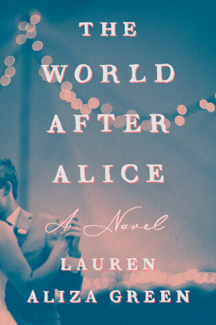 Book cover for The World After Alice