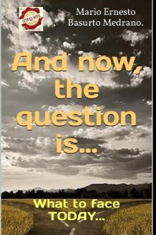 Cover of And now, the question is...