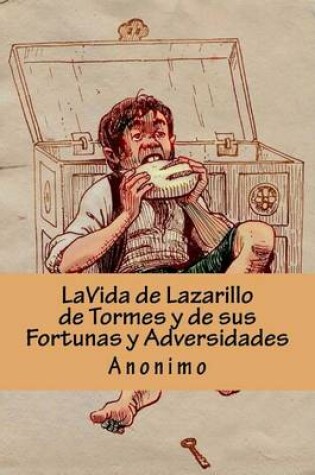 Cover of LA VIDA DE LAZARILLO DE TORMES Y DE SUS FORTUNAS Y ADVERSIDADES (Spanish Edition)