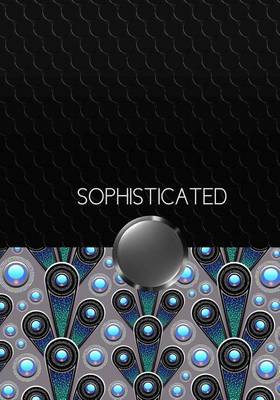 Book cover for SOPHISTICATED - A Journal of Sophistication (Design 6)